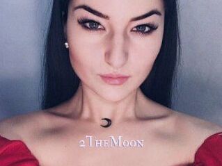 2TheMoon