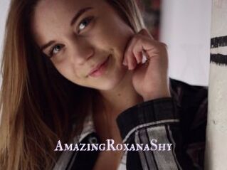 AmazingRoxanaShy