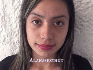 Alanasexyhot