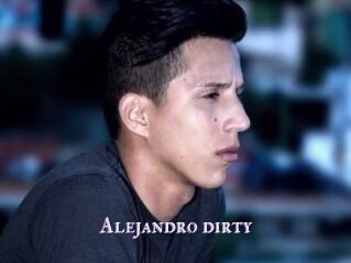 Alejandro_dirty