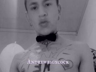 Andrewbigxcock