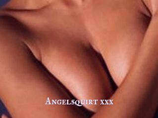 Angelsquirt_xxx