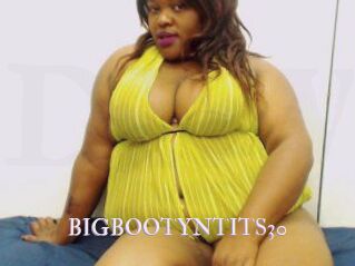 BIGBOOTYNTITS30