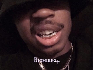 Bigmike24