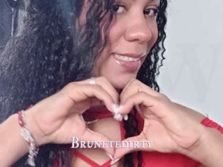 Brunetedirty