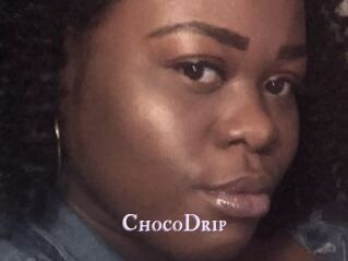 ChocoDrip