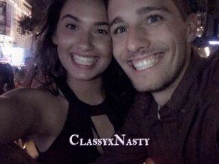 ClassyxNasty