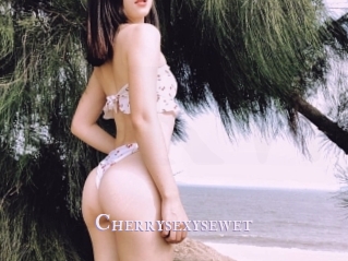 Cherrysexysewet