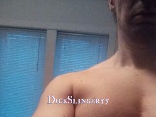 DickSlinger55