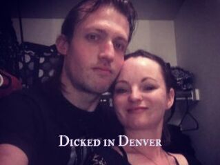 Dicked_in_Denver