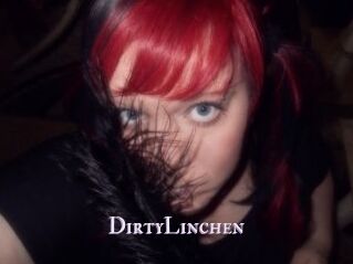 DirtyLinchen