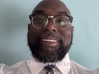 Deepslowstrokes