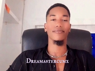 Dreamastercumx