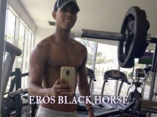 EROS_BLACK_HORSE
