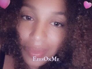 EyesOnMe
