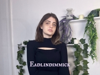 Eadlindimmick