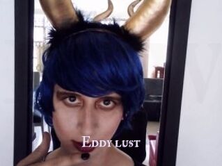 Eddy_lust