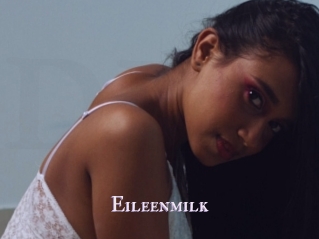 Eileenmilk