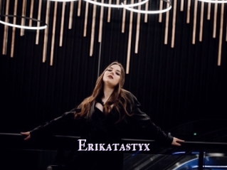 Erikatastyx