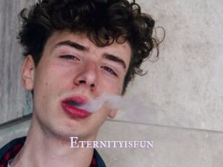 Eternityisfun