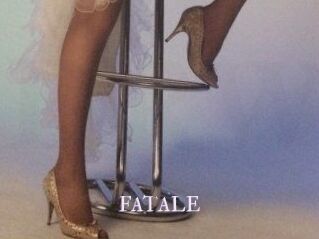 FATALE