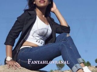 Fanyahloveanal