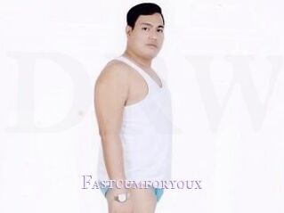 Fastcumforyoux