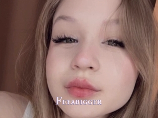 Feyabigger