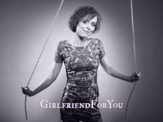 GirlfriendForYou