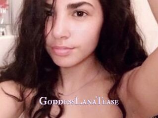 GoddessLanaTease