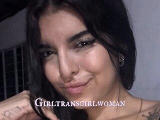 Girltransgirlwoman