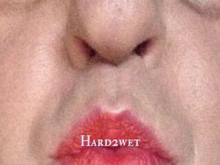 Hard2wet