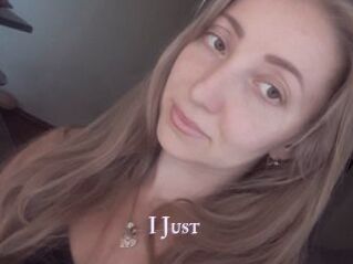I_Just_