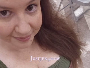 Justjen4now