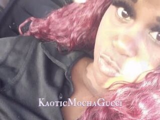 KaoticMochaGucci