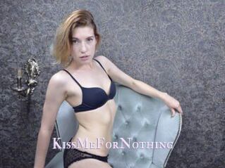 KissMeForNothing