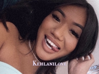 Kehlanilove