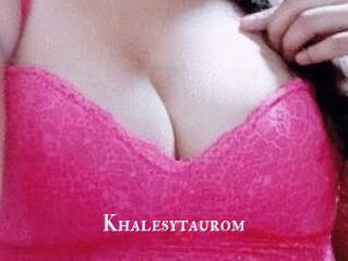 Khalesytaurom