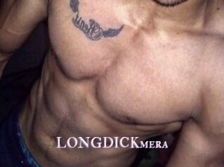 LONGDICKmera