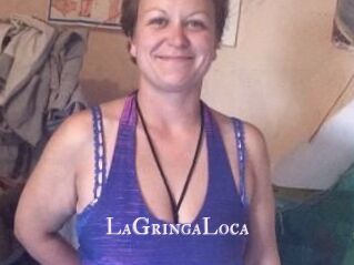 LaGringaLoca