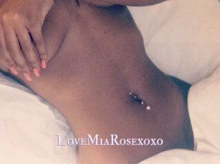 LoveMiaRosexoxo