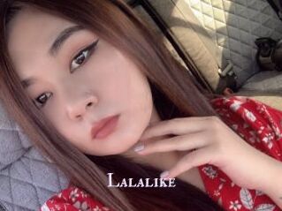 Lalalike