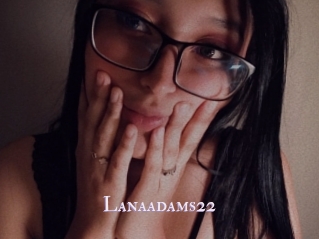 Lanaadams22
