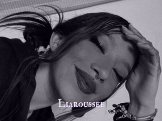 Liaroussee