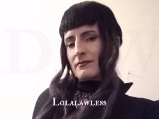Lolalawless