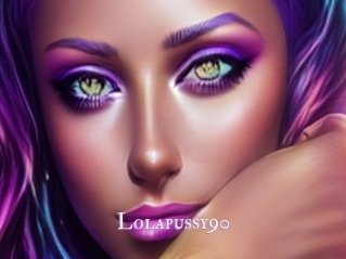 Lolapussy90