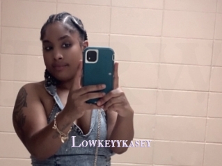 Lowkeyykasey