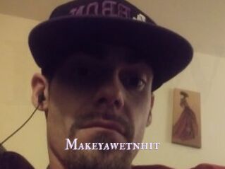 Makeyawetnhit