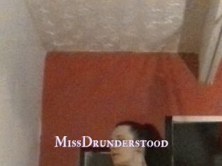 MissDrunderstood