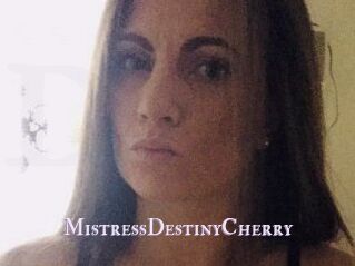 MistressDestinyCherry